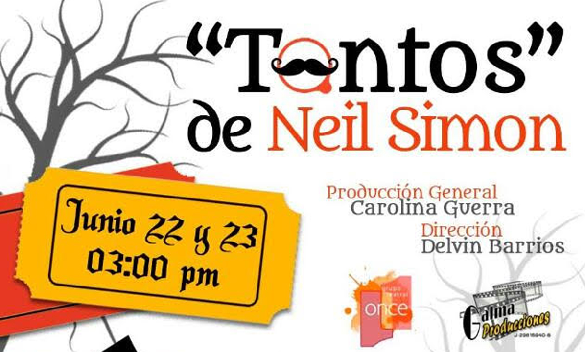 La obra teatral “TONTOS” llega al teatro Dubais