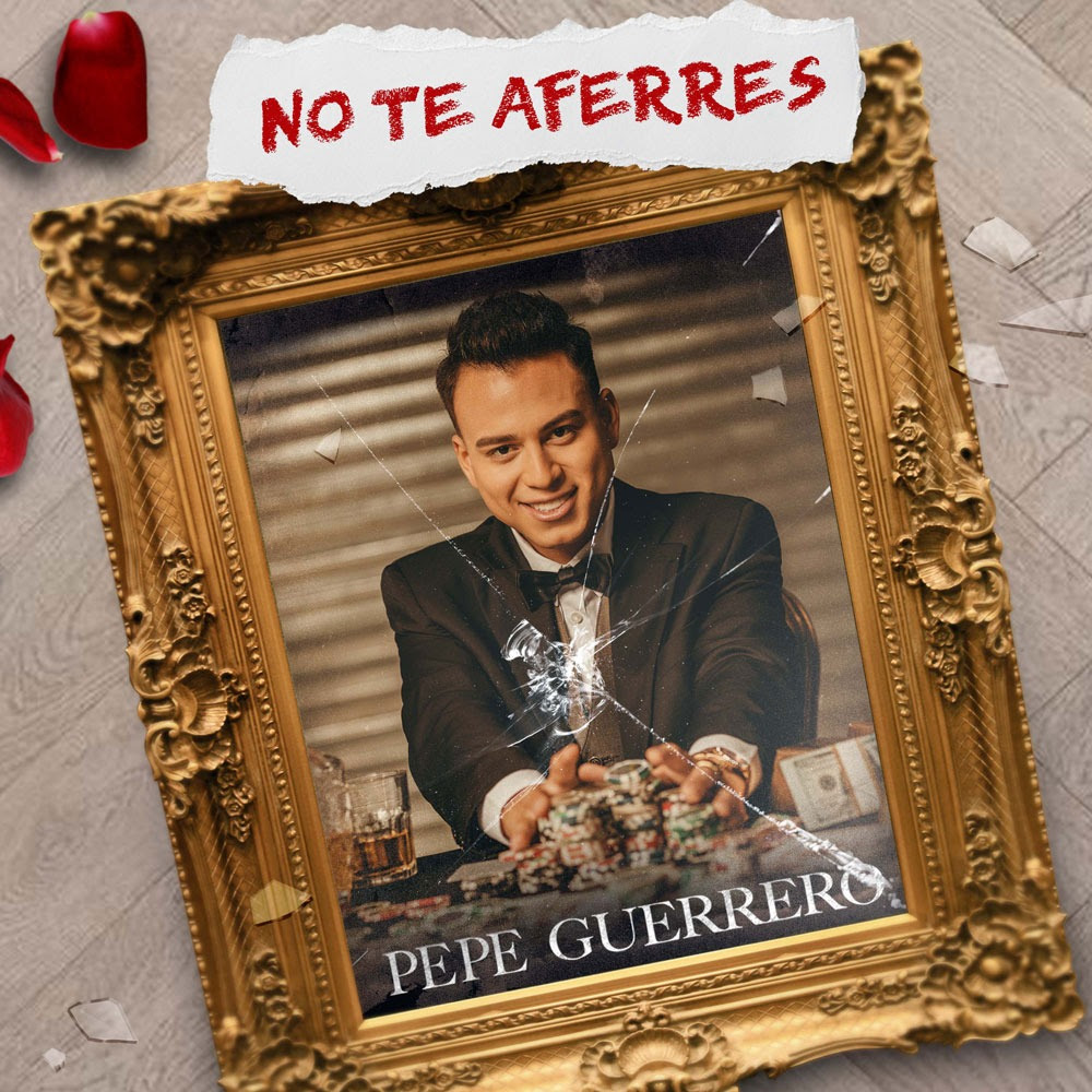 Pepe Guerrero lanza ‘No te aferres’