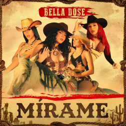 Bella Dose se roba el espectáculo en su nueva canción, «Mírame»